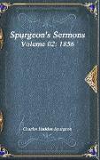 Spurgeon's Sermons Volume 02