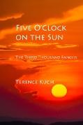 Five O'Clock on the Sun