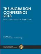 The Migration Conference 2018 Book of Abstracts and Programme