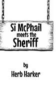 Si McPhail Meets The Sheriff