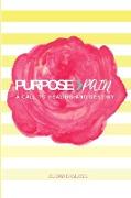 Purpose > Pain A Call To Healing And Destiny