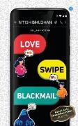Love, Swipe, Blackmail