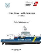 Coast Guard Health Promotion Manual - COMDTINST M6200.1E (20 JUL 2018)