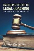 Mastering the Art of Legal Coaching