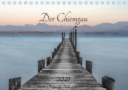 Der Chiemgau (Tischkalender 2021 DIN A5 quer)