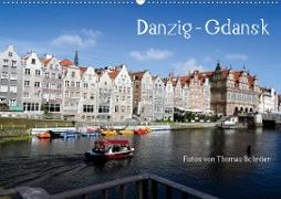 Danzig - Gdansk (Wandkalender 2021 DIN A2 quer)