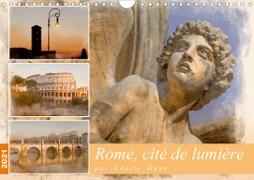 Rome, cité de lumière (Calendrier mural 2021 DIN A4 horizontal)