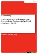 European integration - Franco-German interests in the European Coal and Steel Community (ECSC)