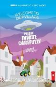 Welcome To Our Village, Please Invade Carefully - Series 2