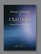 Forensic Pathology of Child Death