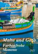 Malta und Gozo - Farbenfrohe Momente (Wandkalender 2021 DIN A3 hoch)