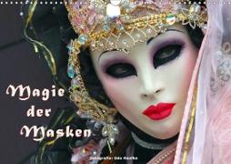 Magie der Masken (Wandkalender 2021 DIN A3 quer)