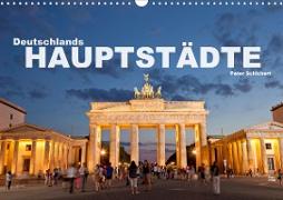 Deutschlands Hauptstädte (Wandkalender 2021 DIN A3 quer)