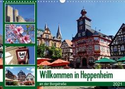 Willkommen in Heppenheim an der Bergstraße (Wandkalender 2021 DIN A3 quer)