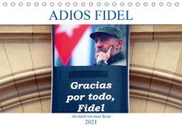 Adios Fidel - Abschied von einer Ikone (Tischkalender 2021 DIN A5 quer)