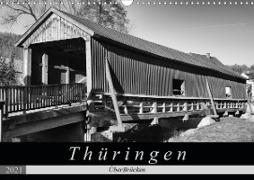 Thüringen - ÜberBrücken (Wandkalender 2021 DIN A3 quer)