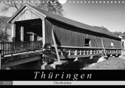 Thüringen - ÜberBrücken (Wandkalender 2021 DIN A4 quer)