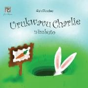 Urukwavu Charlie n'imbuto: Charlie Rabbit and the Seeds