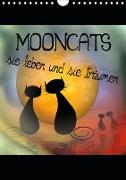 Mooncats - sie leben und sie träumen (Wandkalender 2021 DIN A4 hoch)