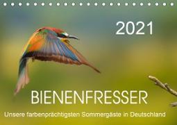 Bienenfresser, unsere farbenprächtigsten Sommergäste in Deutschland (Tischkalender 2021 DIN A5 quer)