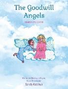 The Goodwill Angels: Heaven and Earth