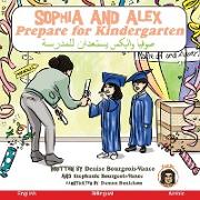 Sophia and Alex Prepare for Kindergarten: &#1589,&#1608,&#1601,&#1610,&#1575, &#1608,&#1575,&#1604,&#1610,&#1603,&#1587, &#1610,&#1587,&#1578,&#1593,&