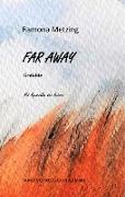 Far Away. Gedichte