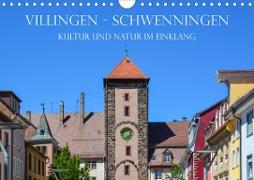 Villingen-Schwenningen - Kultur und Natur im Einklang (Wandkalender 2021 DIN A4 quer)