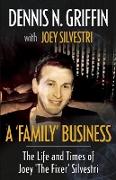 A 'Family' Business