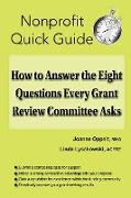 How to Answer the Eight Questions Every Grant Review Committee Asks