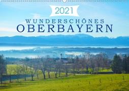 Wunderschönes Oberbayern (Wandkalender 2021 DIN A2 quer)