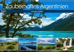 Zauberhaftes Argentinien (Wandkalender 2021 DIN A3 quer)