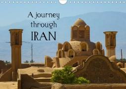 A journey through Iran (Wall Calendar 2021 DIN A4 Landscape)