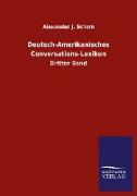 Deutsch-Amerikanisches Conversations-Lexikon