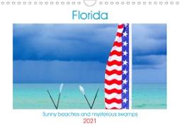 Florida - sunny beaches and mysterious swamps (Wall Calendar 2021 DIN A4 Landscape)