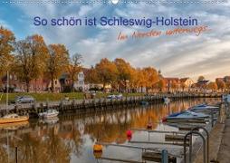 So schön ist Schleswig-Holstein (Wandkalender 2021 DIN A2 quer)