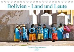 Bolivien - Land und Leute (Tischkalender 2021 DIN A5 quer)