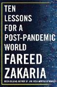 Ten Lessons for a Post-Pandemic World