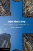 State Neutrality: The Sacred, the Secular and Equality Law