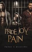 Pride, Joy, Pain