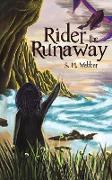 RIDER THE RUNAWAY