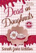 Dead on Doughnuts: A Coffee Shop Cozy Mystery Series