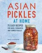 Asian Pickles at Home