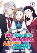 My Next Life as a Villainess: All Routes Lead to Doom! (Manga) Vol. 5