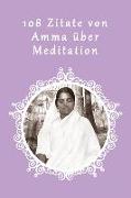 108 Zitate von Amma über Meditation