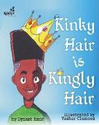 Kinky Hair is Kingly Hair