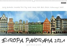Europa Panorama 2021 (Wandkalender 2021 DIN A3 quer)