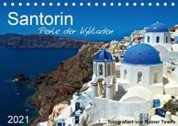 Santorin - Perle der Kykladen (Tischkalender 2021 DIN A5 quer)