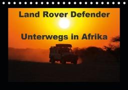 Land Rover Defender - Unterwegs in Afrika (Tischkalender 2021 DIN A5 quer)