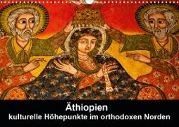 Äthiopien - kulturelle Höhepunkte im orthdoxen Norden (Wandkalender 2021 DIN A3 quer)